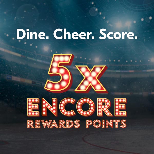 Score 5x Encore Rewards points on dining every Canucks game day