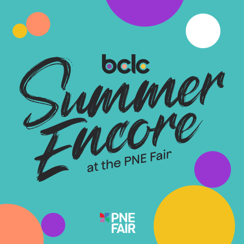 BCLC Summer Encore at the PNE Fair