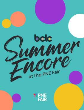 BCLC Summer Encore Contest at the PNE Fair